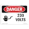 Signmission Safety Sign, OSHA Danger, 7" Height, 10" Width, 230 Volts, Landscape, D-L-1009 OS-DS-D-710-L-1009 - alternate 1